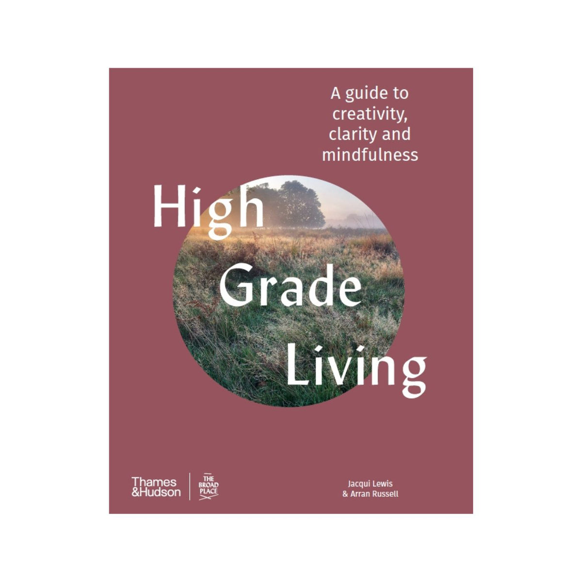 High-Grade Living