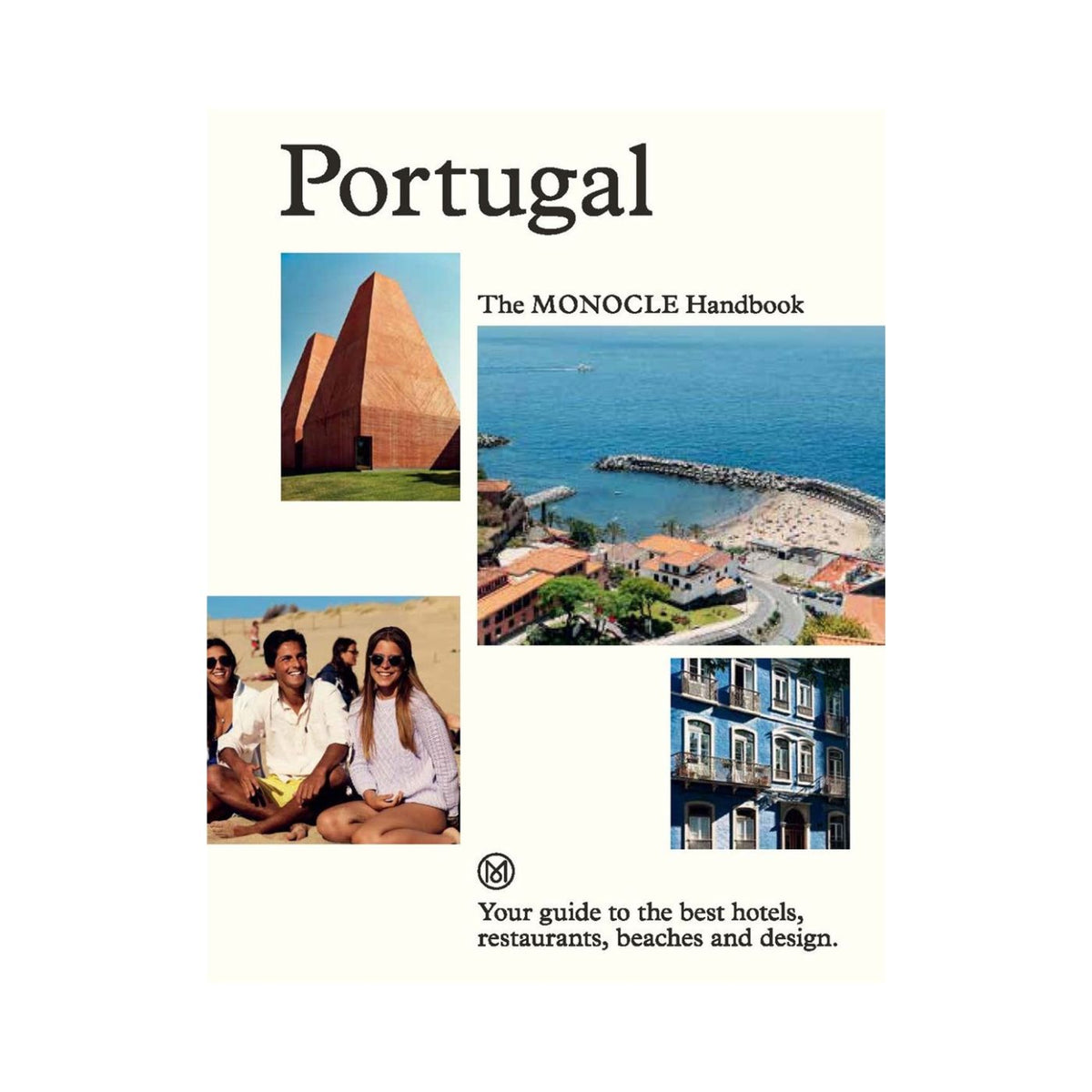 Portugal: The Monocle Handbook